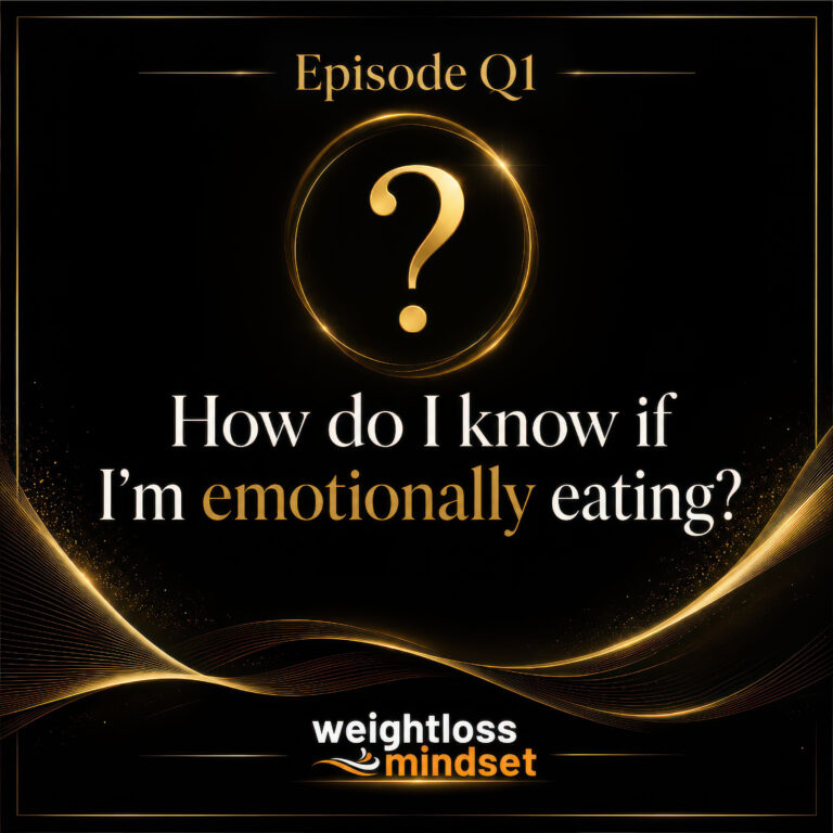Home Ep Q1: How Do I Know If I’m Emotionally Eating?